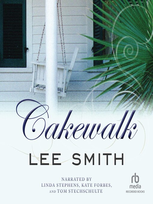 Title details for Cakewalk by Lee Smith - Available